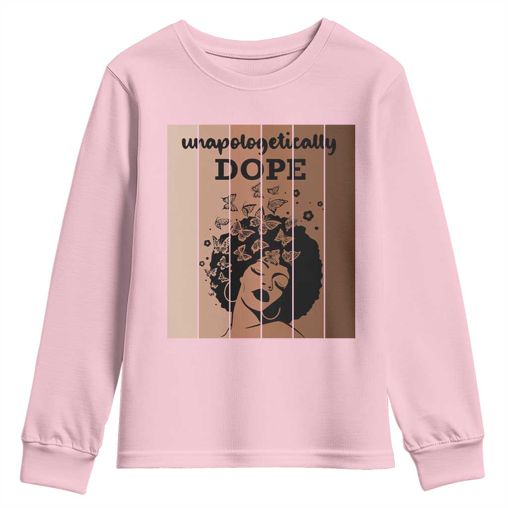 Inspirational Black Women Gift Youth Sweatshirt Unapologetically Dope TS12 Light Pink Print Your Wear