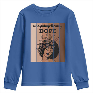 Inspirational Black Women Gift Youth Sweatshirt Unapologetically Dope TS12 Royal Blue Print Your Wear
