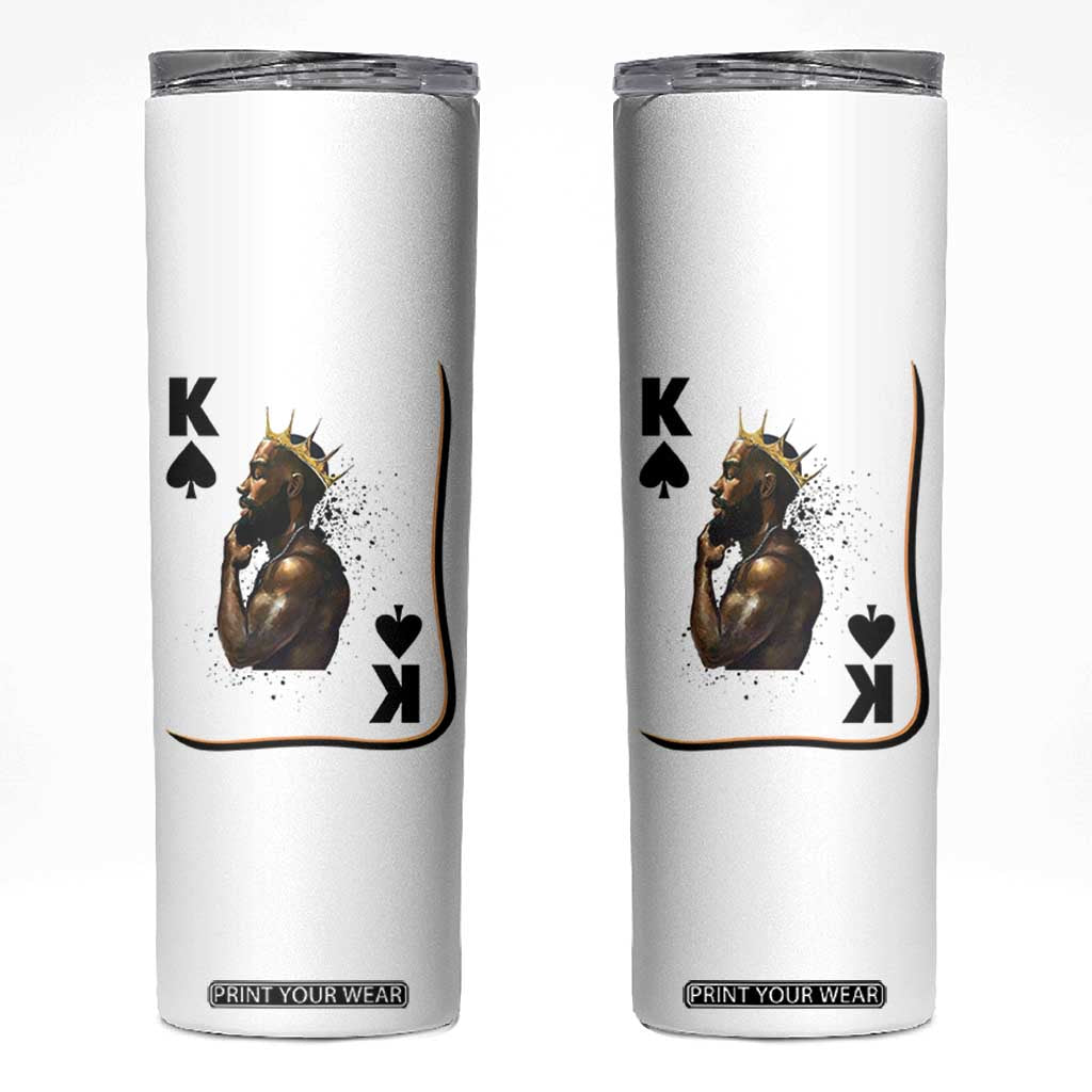King Of Spades Black Man Skinny Tumbler African American Men Pride TS12 White Print Your Wear
