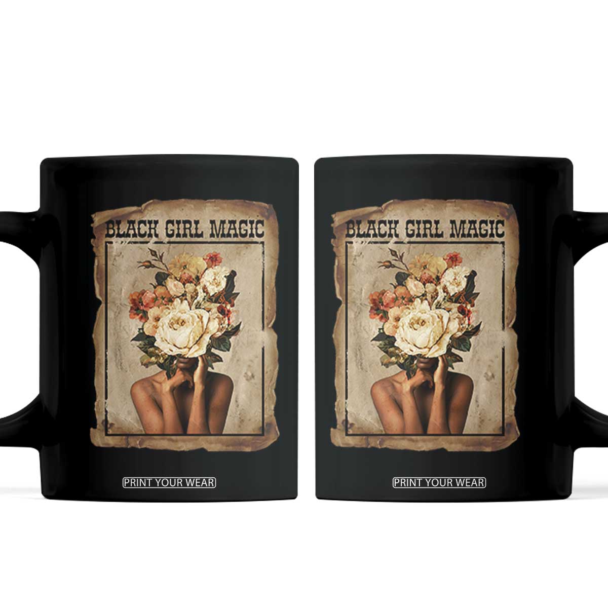Black Girl Magic Coffee Mug Feminist Black Women In History TS12 Black Print Your Wear