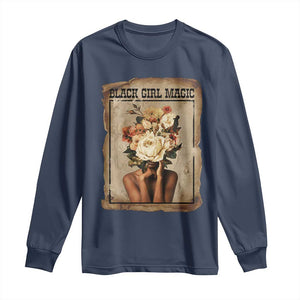 Black Girl Magic Long Sleeve Shirt Feminist Black Women In History TS12 Navy Print Your Wear