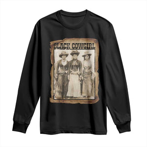 Black Cowgirl Pride Long Sleeve Shirt Western Black History Month Gift TS12 Black Print Your Wear