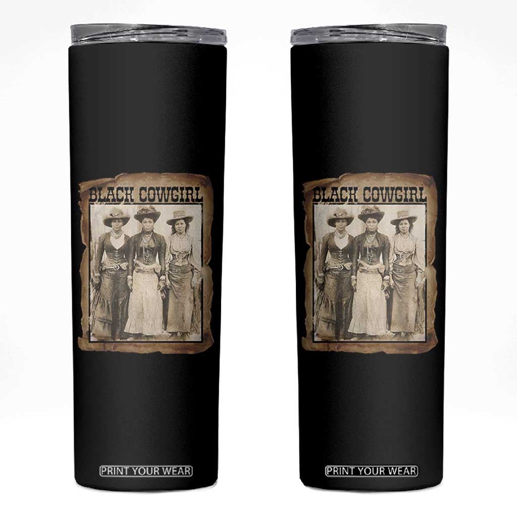 Black Cowgirl Pride Skinny Tumbler Western Black History Month Gift TS12 Black Print Your Wear
