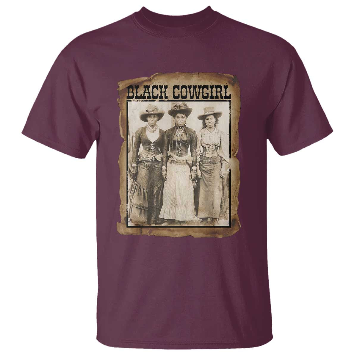 Black Cowgirl Pride T Shirt Western Black History Month Gift TS12 Maroon Print Your Wear