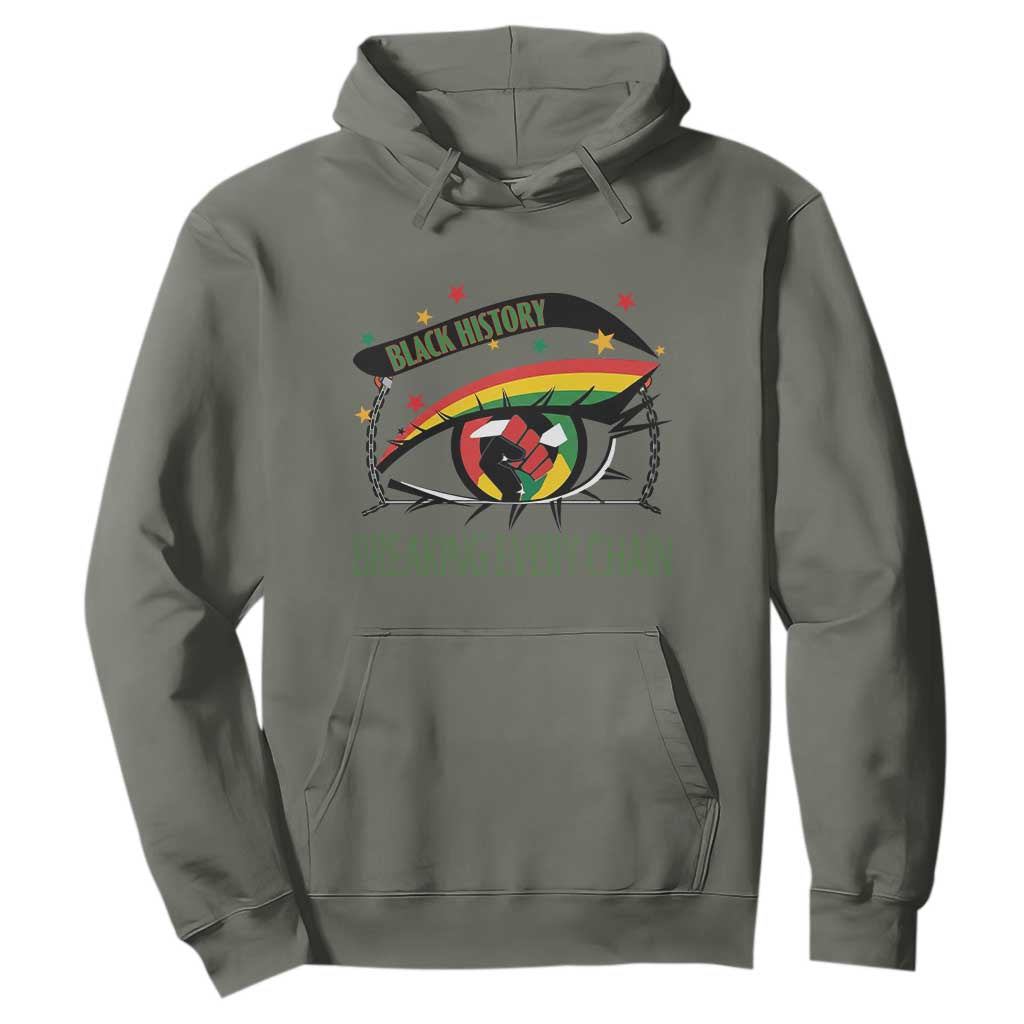Breaking Every Chain Hoodie Black History Month Freedom Gift TS12 Military Green Print Your Wear