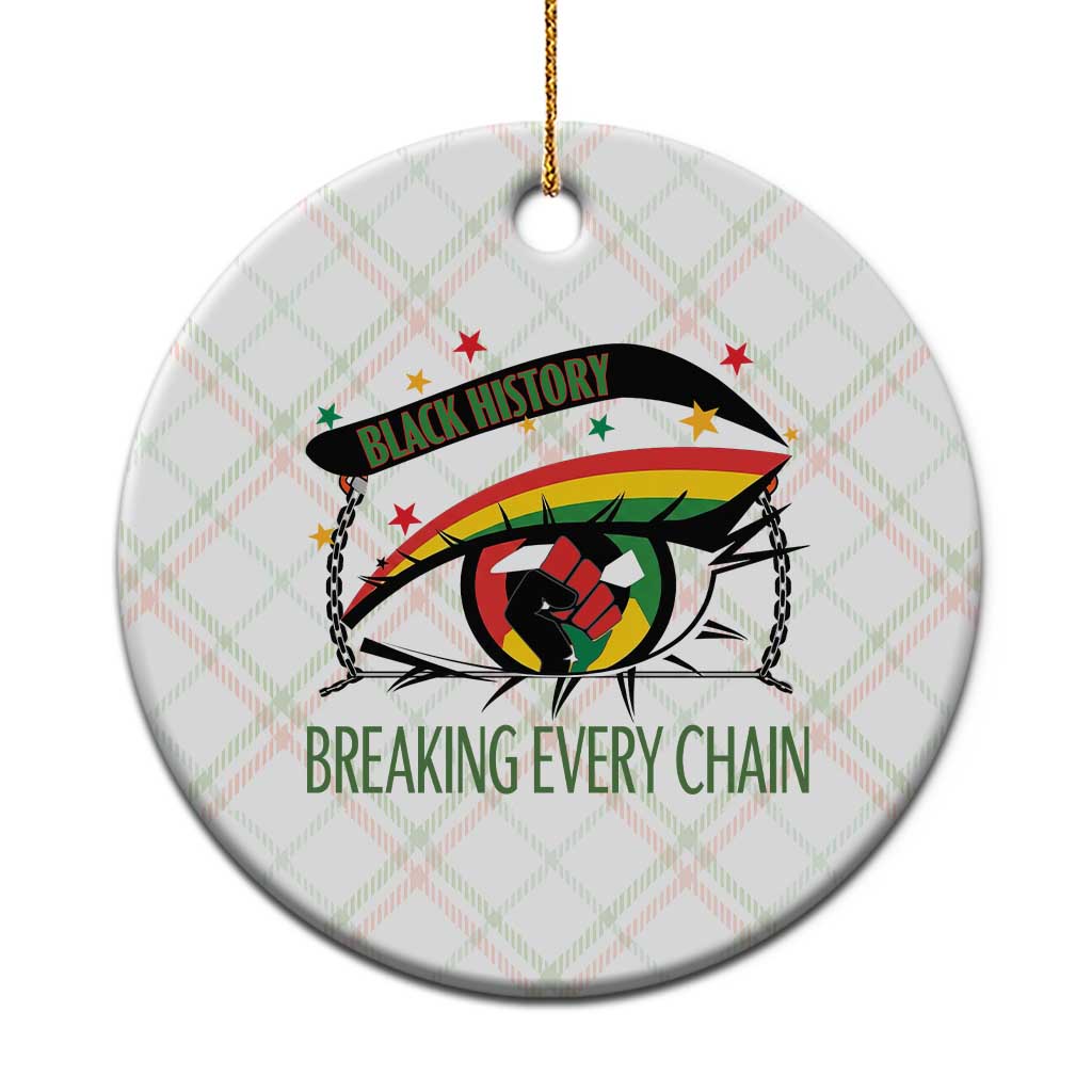 Breaking Every Chain Ceramic Ornament Black History Month Freedom Gift TS12 1pc Christmas Plaid Print Your Wear