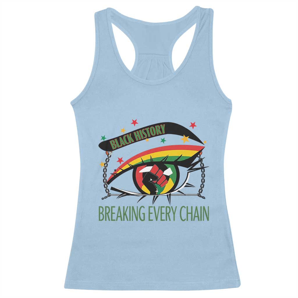 Breaking Every Chain Racerback Tank Top Black History Month Freedom Gift TS12 Light Blue Print Your Wear