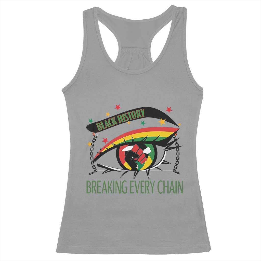 Breaking Every Chain Racerback Tank Top Black History Month Freedom Gift TS12 Sport Gray Print Your Wear