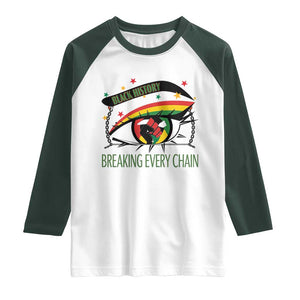 Breaking Every Chain Raglan Shirt Black History Month Freedom Gift TS12 White Dark Forest Green Print Your Wear