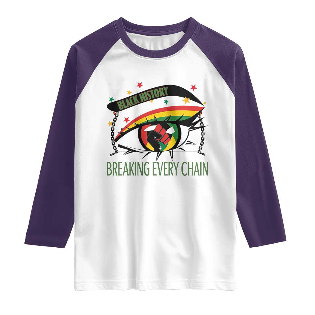 Breaking Every Chain Raglan Shirt Black History Month Freedom Gift TS12 White Purple Print Your Wear