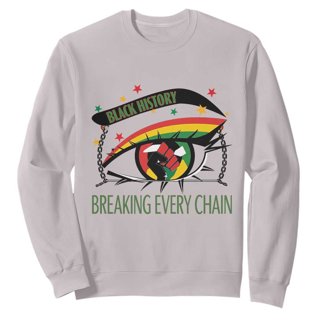 Breaking Every Chain Sweatshirt Black History Month Freedom Gift TS12 Ice Gray Print Your Wear