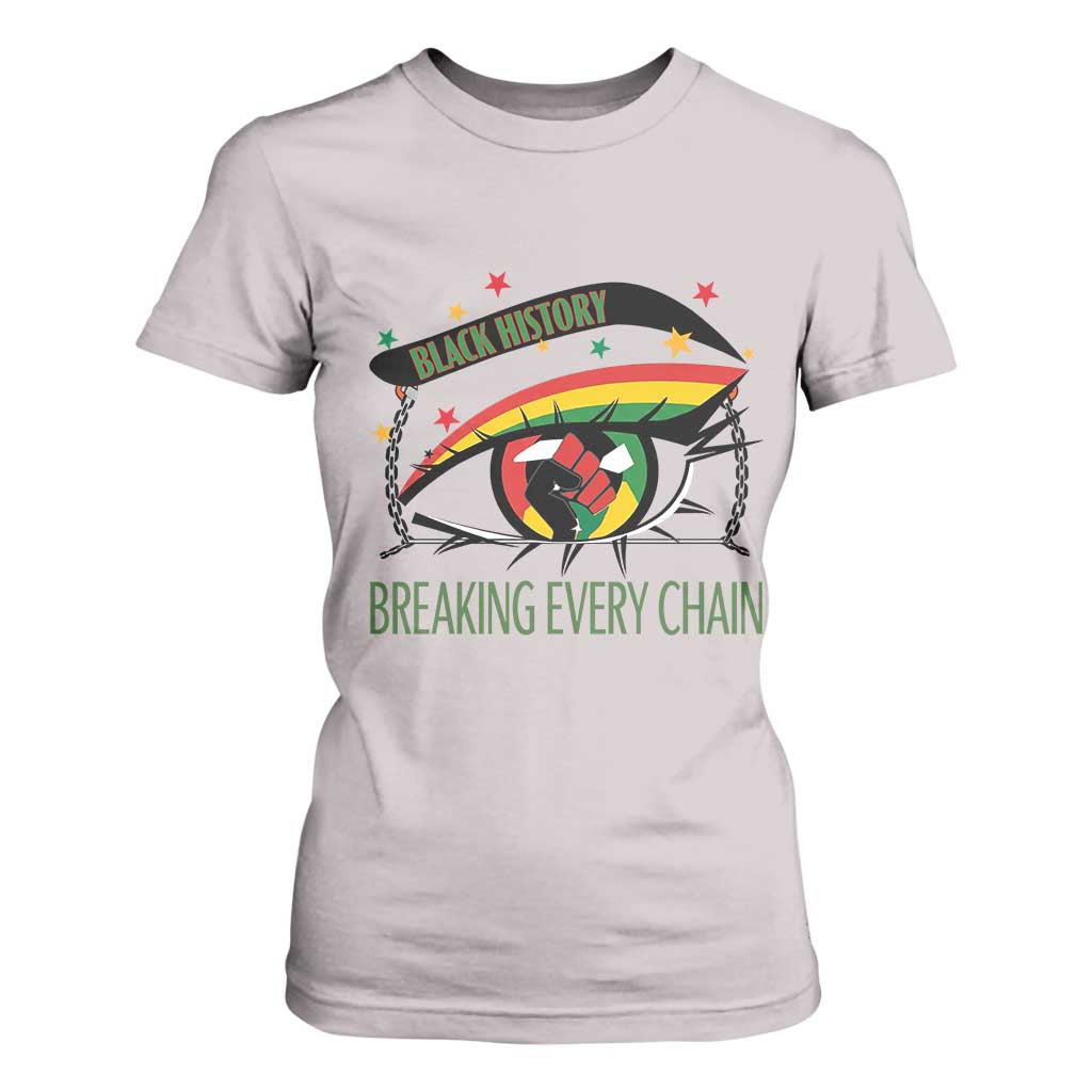 Breaking Every Chain T Shirt For Women Black History Month Freedom Gift TS12 Ice Gray Print Your Wear