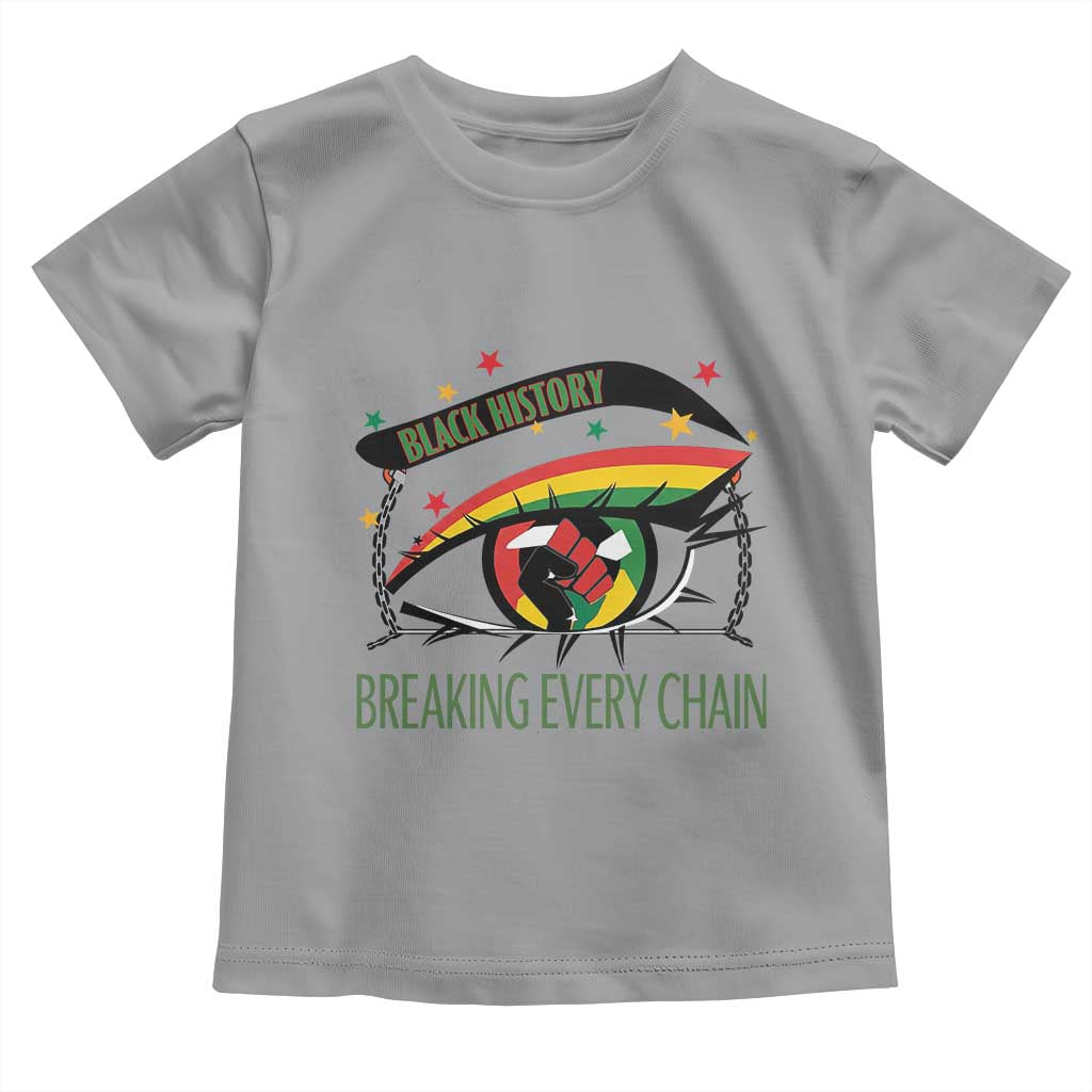 Breaking Every Chain Toddler T Shirt Black History Month Freedom Gift TS12 Sport Gray Print Your Wear
