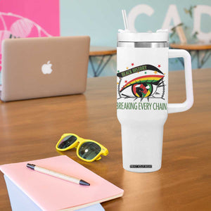 Breaking Every Chain Tumbler With Handle Black History Month Freedom Gift TS12 Print Your Wear