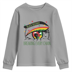 Breaking Every Chain Youth Sweatshirt Black History Month Freedom Gift TS12 Sport Gray Print Your Wear