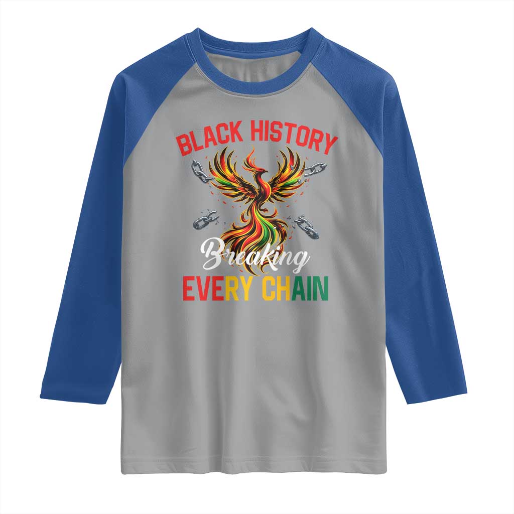 Phoenix Rising Breaking Every Chain Raglan Shirt Black History Month Freedom Gift TS12 Sport Gray Royal Print Your Wear