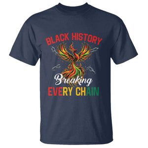 Phoenix Rising Breaking Every Chain T Shirt Black History Month Freedom Gift TS12 Navy Print Your Wear