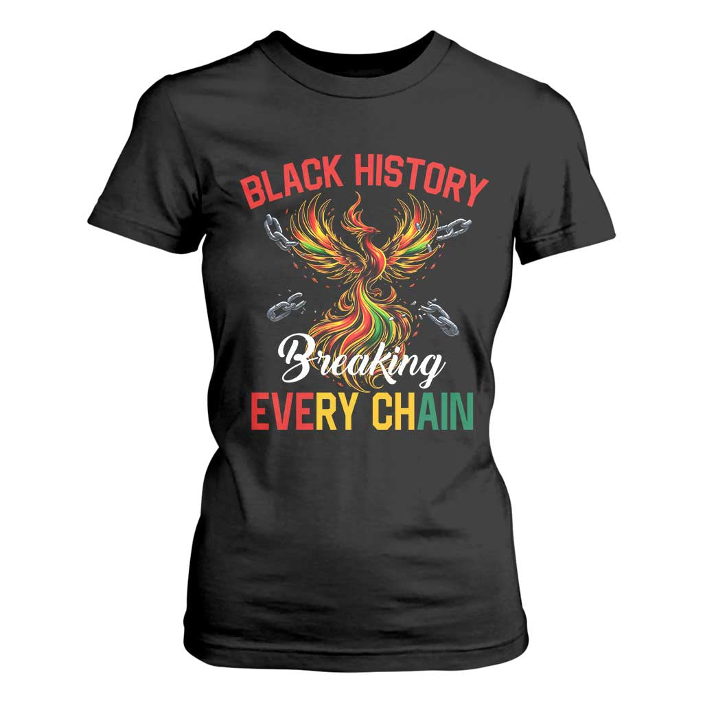 Phoenix Rising Breaking Every Chain T Shirt For Women Black History Month Freedom Gift TS12 Black Print Your Wear