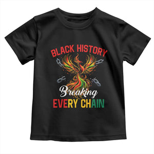 Phoenix Rising Breaking Every Chain Toddler T Shirt Black History Month Freedom Gift TS12 Black Print Your Wear