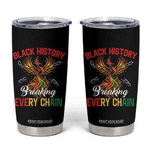 Phoenix Rising Breaking Every Chain Tumbler Cup Black History Month Freedom Gift TS12 Black Print Your Wear