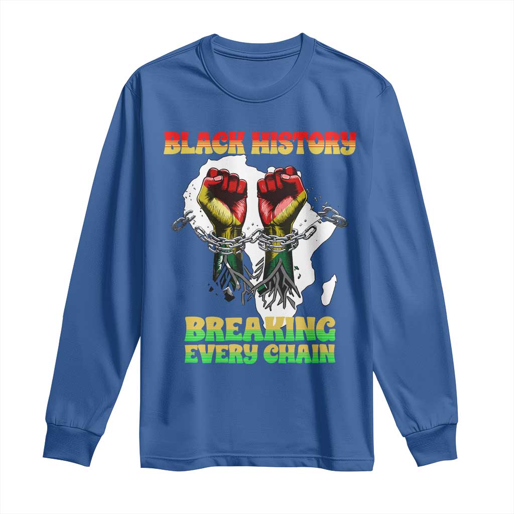 African American Civil Rights Gift Long Sleeve Shirt Breaking Every Chain TS12 Royal Blue Print Your Wear