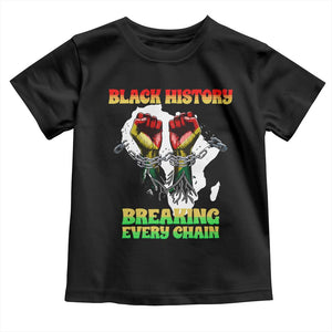African American Civil Rights Gift Toddler T Shirt Breaking Every Chain TS12 Black Print Your Wear