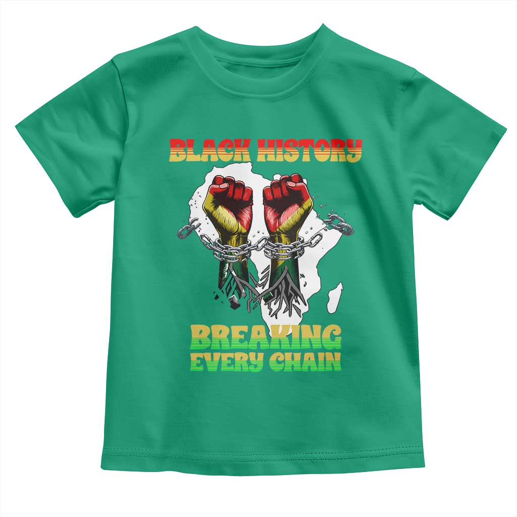 African American Civil Rights Gift Toddler T Shirt Breaking Every Chain TS12 Irish Green Print Your Wear