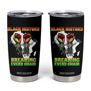 African American Civil Rights Gift Tumbler Cup Breaking Every Chain TS12 Black Print Your Wear