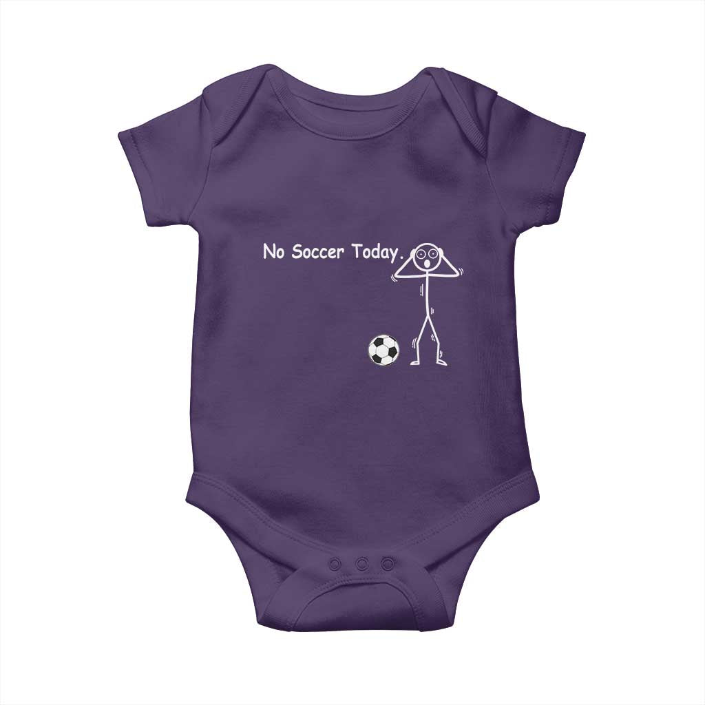 No Soccer Today Baby Onesie Funny Sport Lovers Gift TS12 Purple Print Your Wear