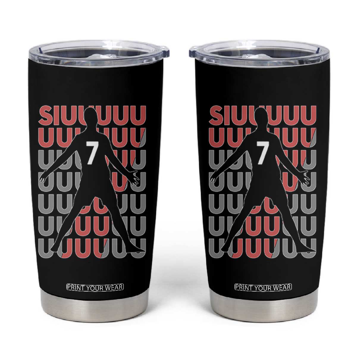 Siuuuu Soccer Celebration Tumbler Cup Gift For Fans TS12 Black Print Your Wear