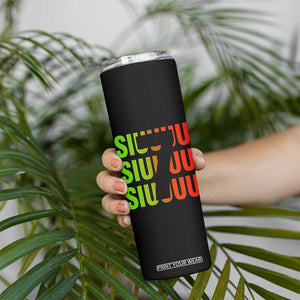 Siuuuu Soccer Celebration Skinny Tumbler Gift For Soccer Lovers TS12 Print Your Wear