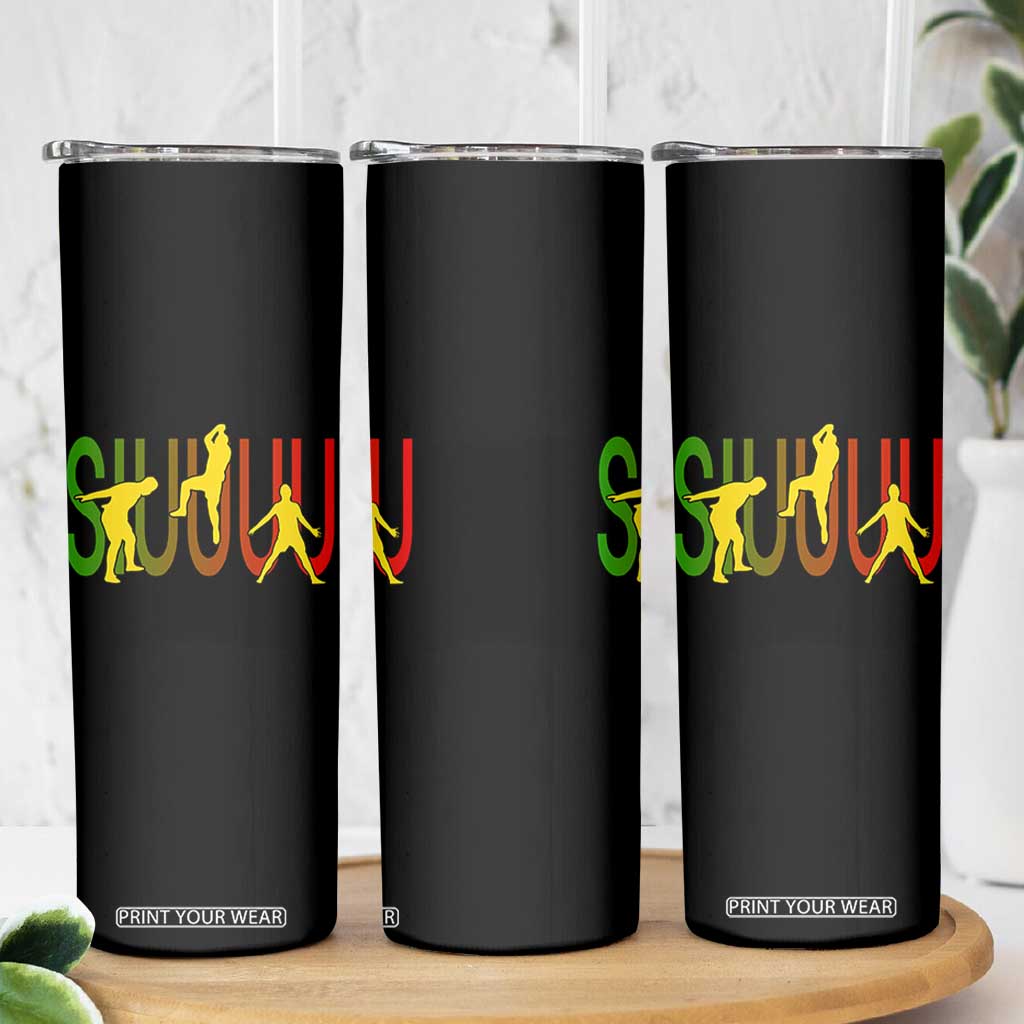 Funny Game Day Soccer Celebration Gift Skinny Tumbler Siuuuu TS12 Print Your Wear