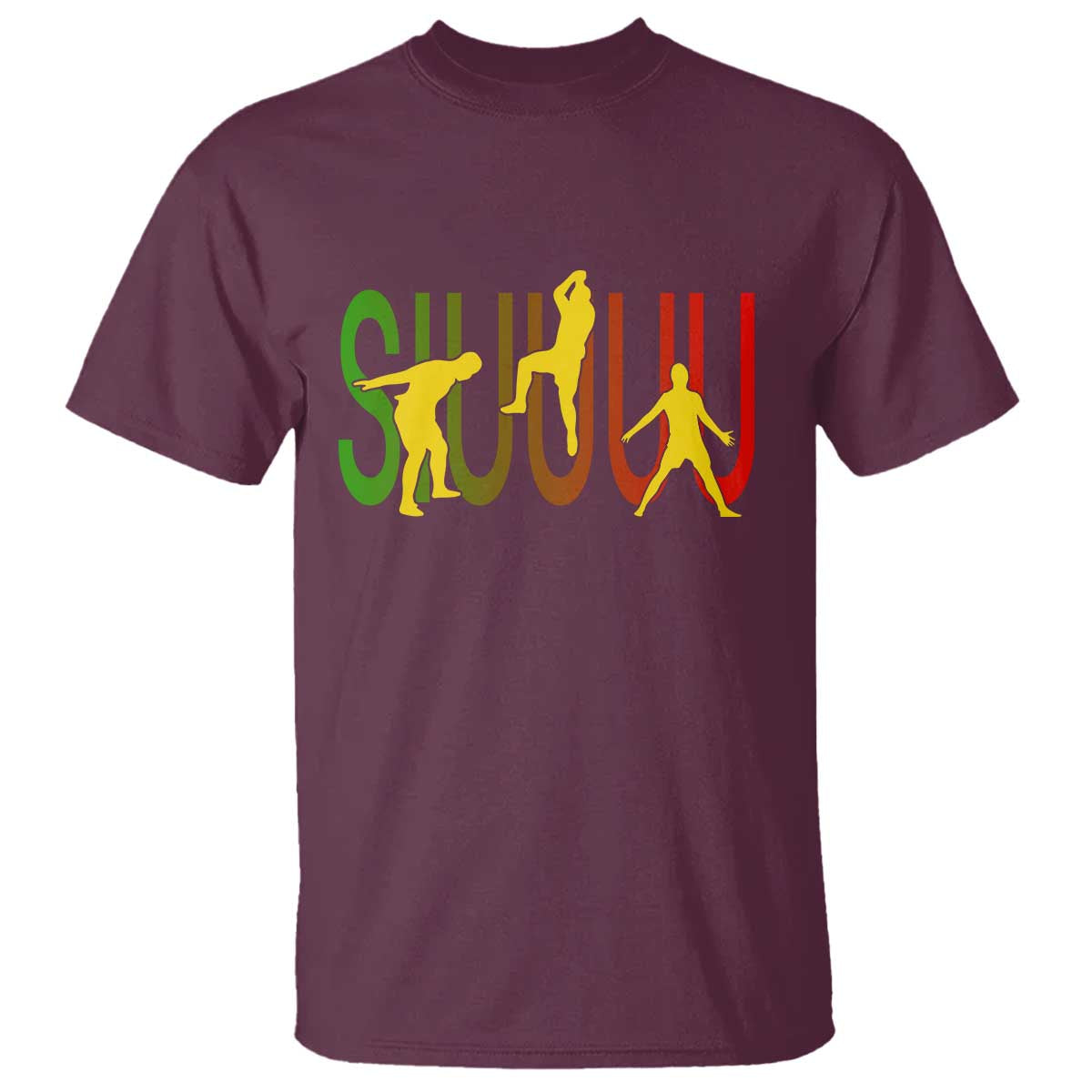 Funny Game Day Soccer Celebration Gift T Shirt Siuuuu TS12 Maroon Print Your Wear