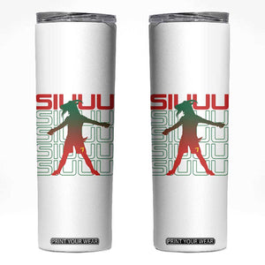 Funny Siuuuu Skinny Tumbler Iconic Goal Shout Soccer Lover Gift TS12 White Print Your Wear
