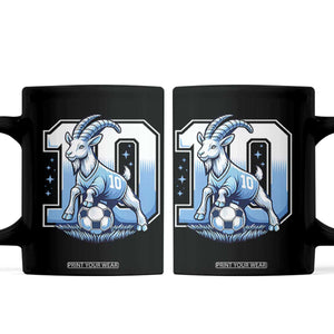 Number Ten The Goat Of Football Fans Coffee Mug Soccer Lover Gift TS12 Black Print Your Wear