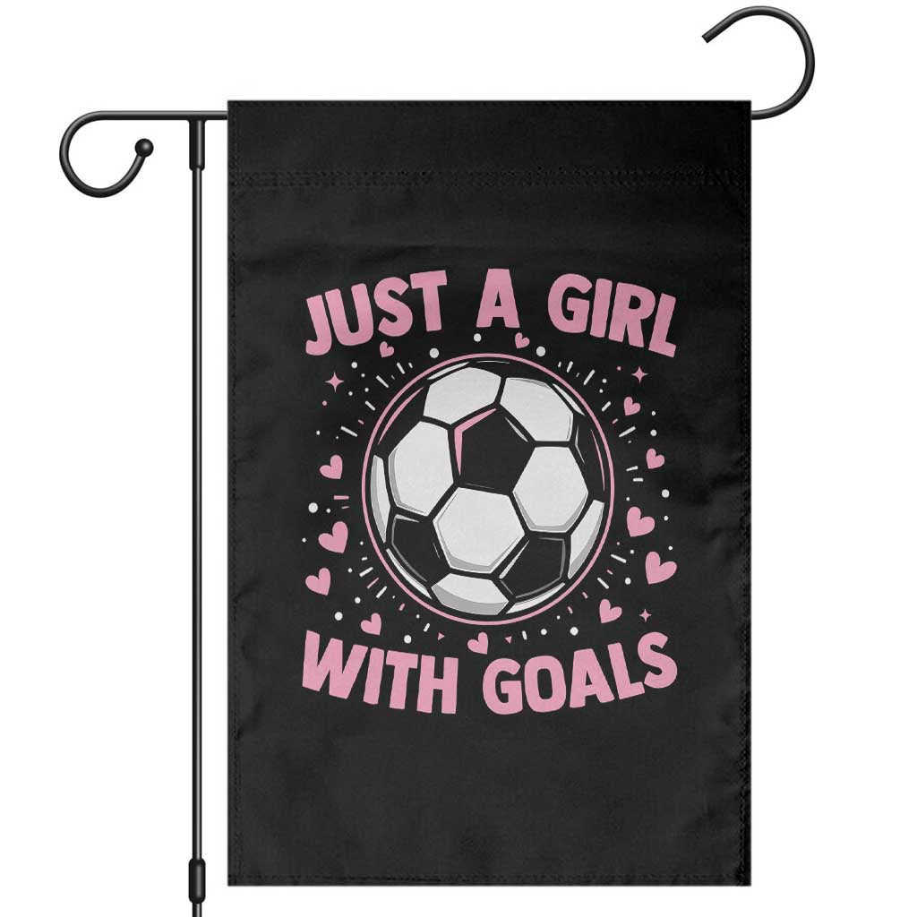 Just A Girl With Goals Garden Flag Soccer Player Girl TS12 Black Print Your Wear