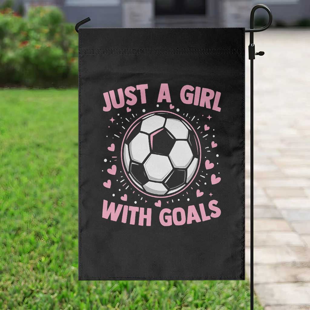 Just A Girl With Goals Garden Flag Soccer Player Girl TS12 Print Your Wear