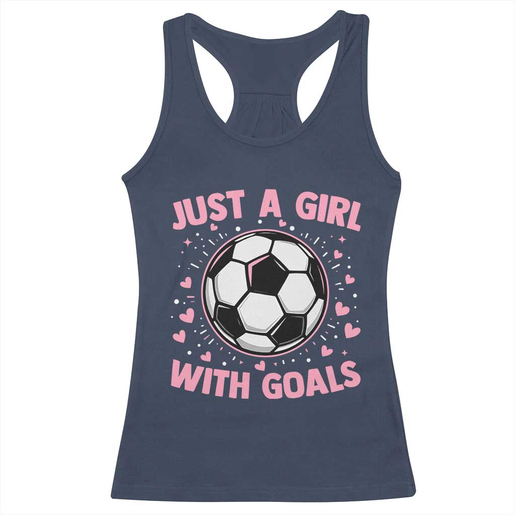 Just A Girl With Goals Racerback Tank Top Soccer Player Girl TS12 Navy Print Your Wear