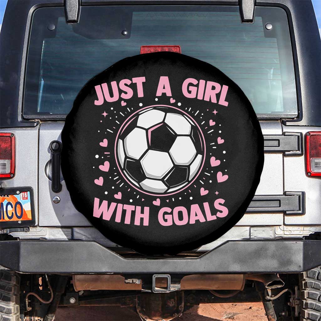 Just A Girl With Goals Spare Tire Cover Soccer Player Girl TS12 No hole Black Print Your Wear