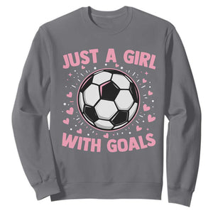Just A Girl With Goals Sweatshirt Soccer Player Girl TS12 Charcoal Print Your Wear