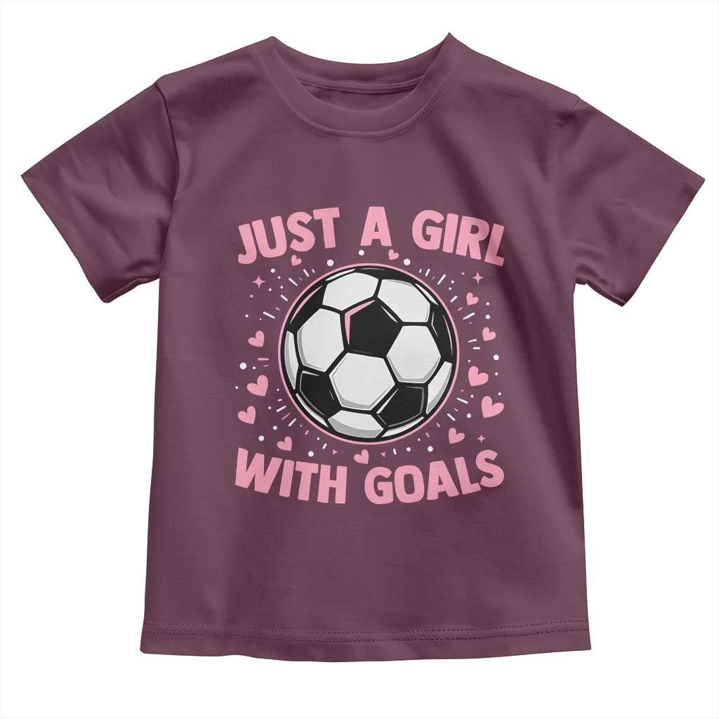 Just A Girl With Goals Toddler T Shirt Soccer Player Girl TS12 Maroon Print Your Wear