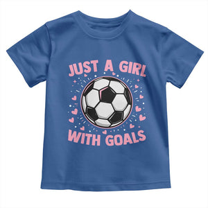 Just A Girl With Goals Toddler T Shirt Soccer Player Girl TS12 Royal Blue Print Your Wear