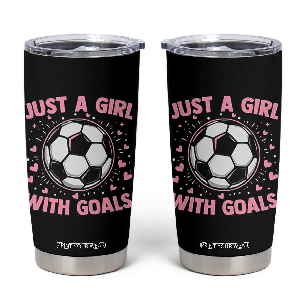 Just A Girl With Goals Tumbler Cup Soccer Player Girl TS12 Black Print Your Wear