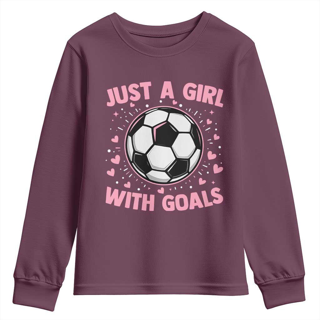 Just A Girl With Goals Youth Sweatshirt Soccer Player Girl TS12 Maroon Print Your Wear