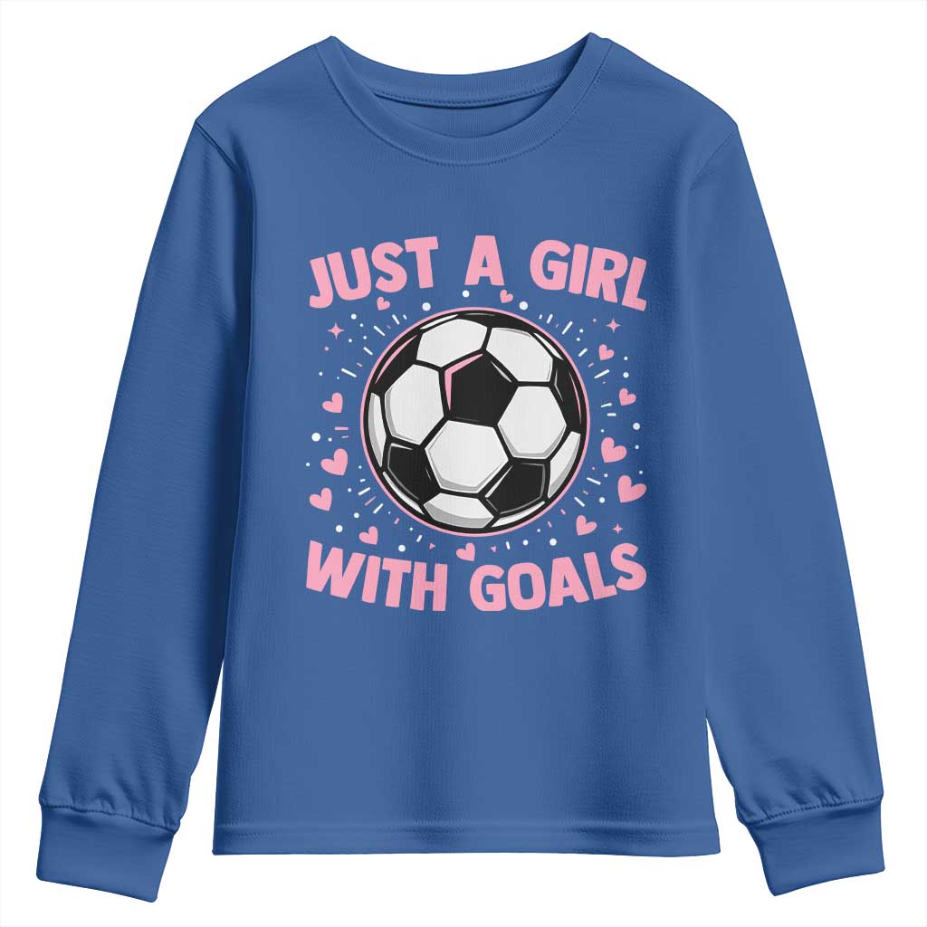Just A Girl With Goals Youth Sweatshirt Soccer Player Girl TS12 Royal Blue Print Your Wear