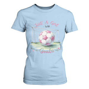 Just A Girl With Goals T Shirt For Women Soccer Gift For Her TS12 Light Blue Print Your Wear