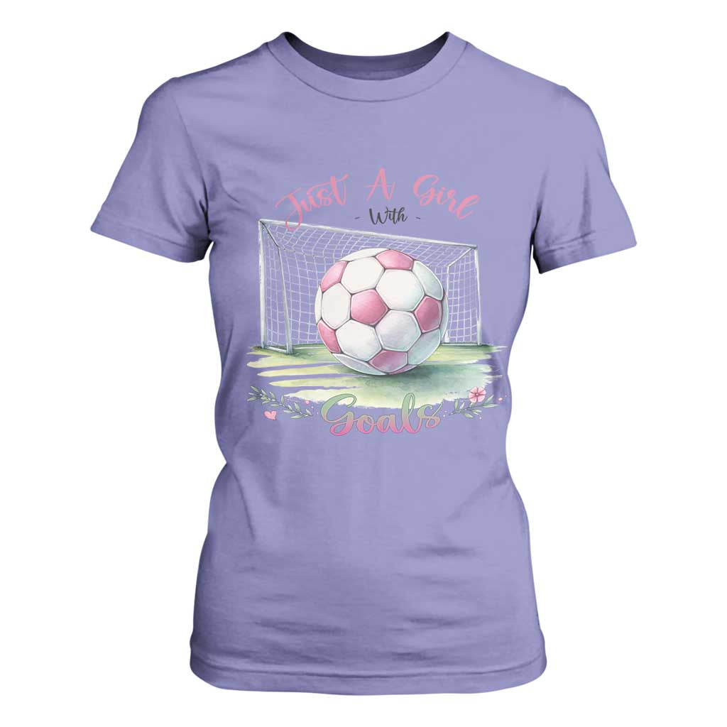 Just A Girl With Goals T Shirt For Women Soccer Gift For Her TS12 Violet Print Your Wear