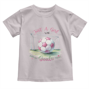Just A Girl With Goals Toddler T Shirt Soccer Gift For Her TS12 Ice Gray Print Your Wear