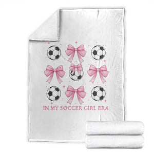 In My Soccer Girl Era Throw Blanket Funny Football Fan TS12 Black Print Your Wear