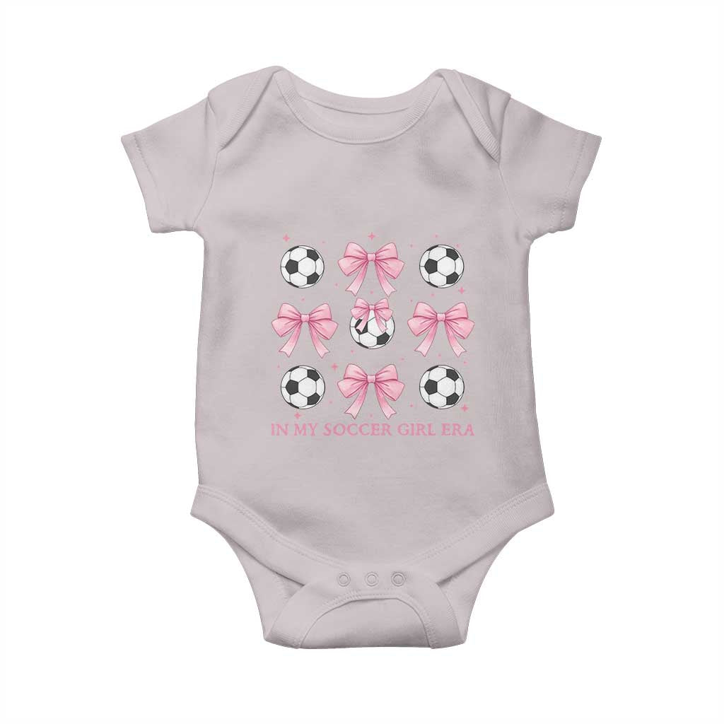 In My Soccer Girl Era Baby Onesie Funny Football Fan TS12 Ice Gray Print Your Wear